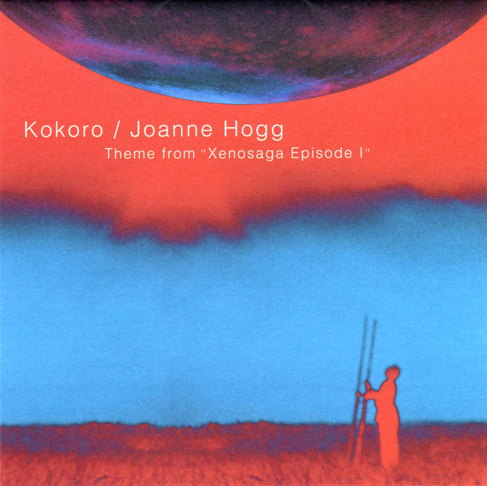 Joanne Hogg Theme from "Xenosaga Episode I"／Kokoro