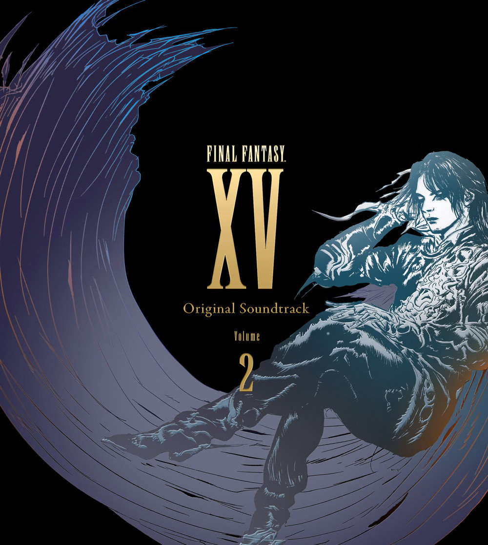 FINAL FANTASY XV Original Soundtrack Volume 2