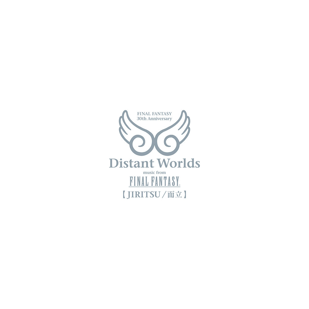 Distant worlds music from FINAL FANTASY 【JIRITSU / 而立】